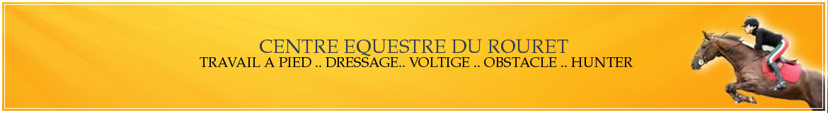 CENTRE EQUESTRE DU ROURET